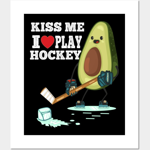 Avocado St Patrick Day Kiss Me I Love Play Hockey Wall Art by BeHappy12